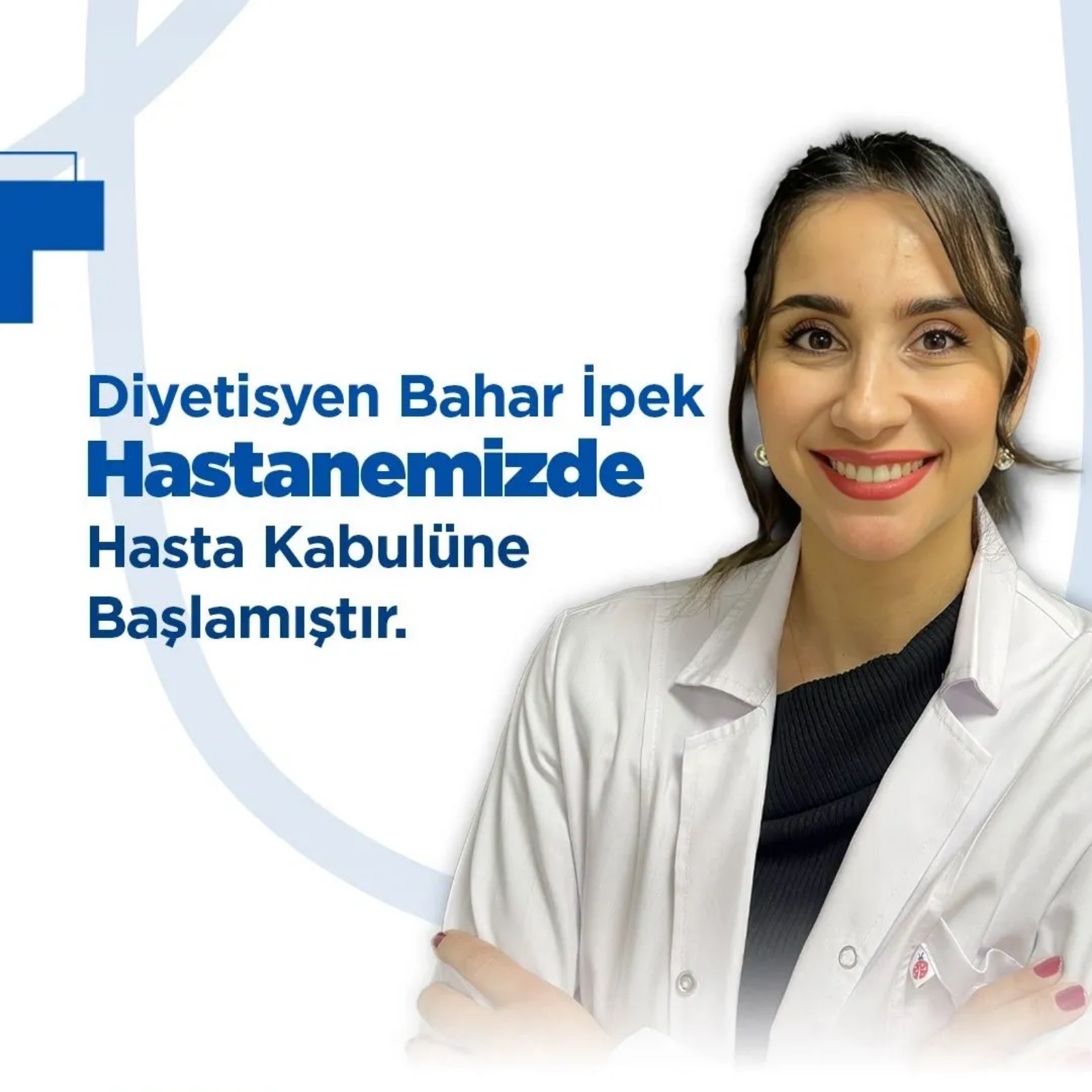 Diyetisyen Bahar İpek Hasta Kabulüne Başladı